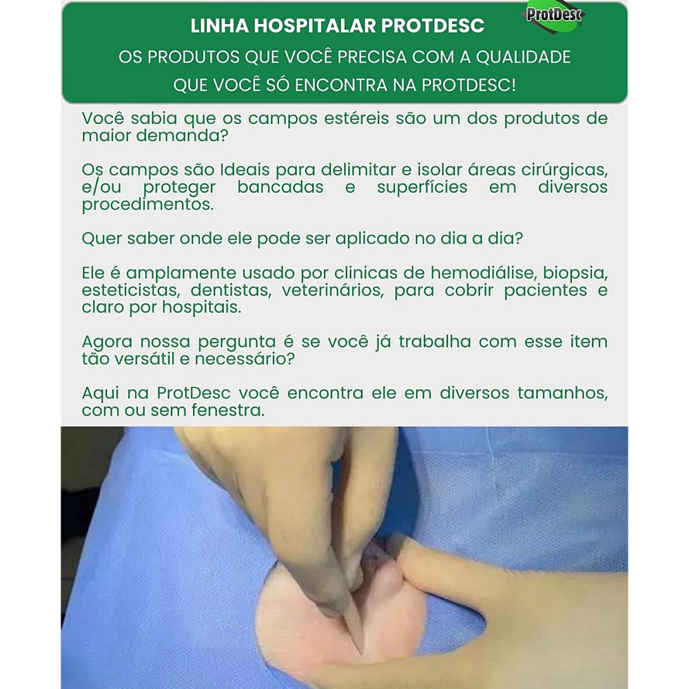 Campo Cirúrgico Descartável Estéril Fenestrado Polipropileno 30 x 30 cm Branco Protdesc